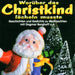 Worüber das Christkind Lächelt