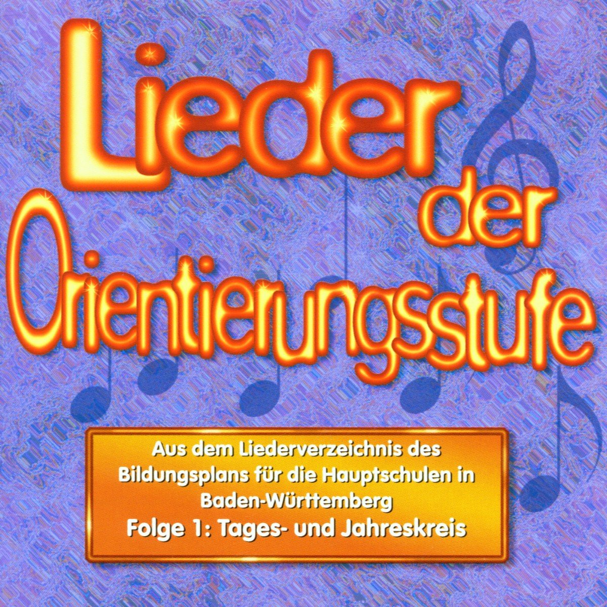 Lieder d.Orientierungsstufe 1