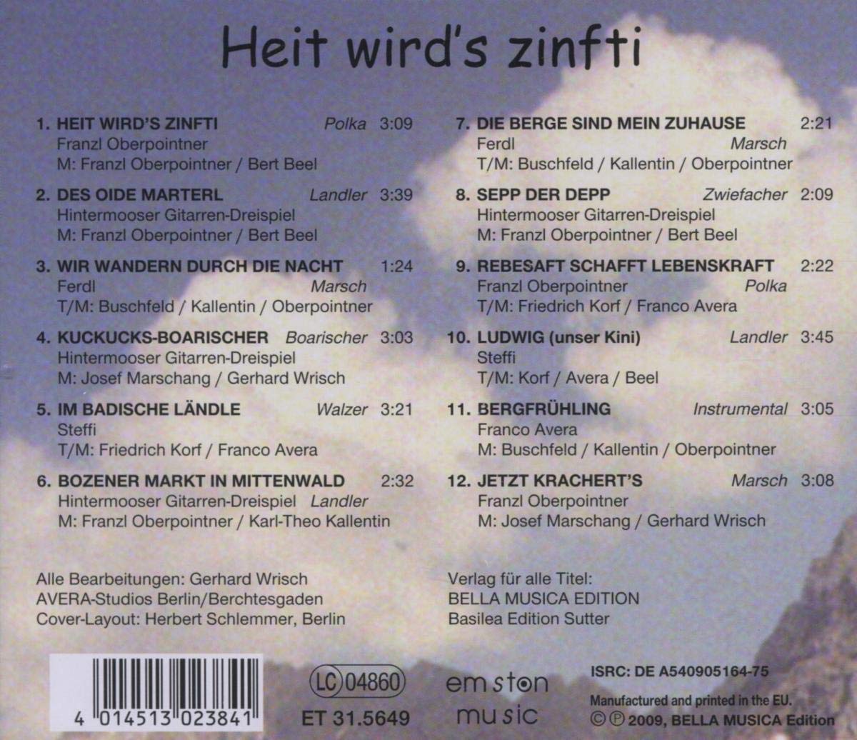 Heit Wird'S Zinfti