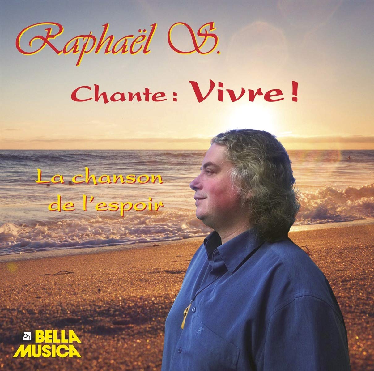 Raphael d.Chante: Vivre!