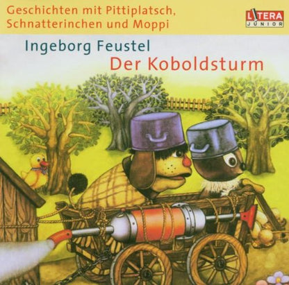Geschichten mit Pittiplatsch, Schnatterinchen und Moppi. Der Koboldsturm