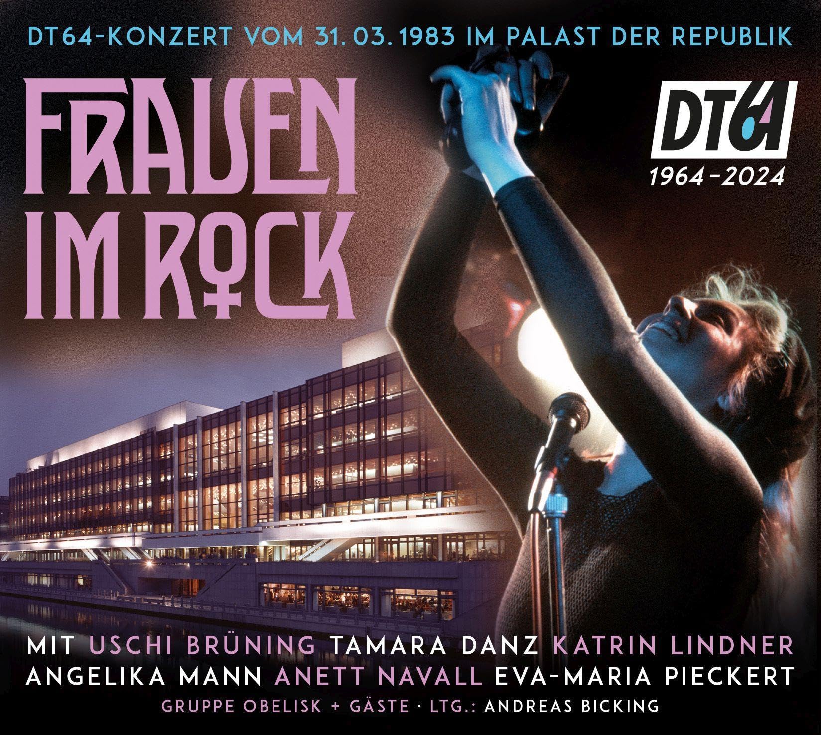 DT64 Konzert, Frauen im Rock: DT64 Konzert vom 31.03.1983 im Palast der Republik