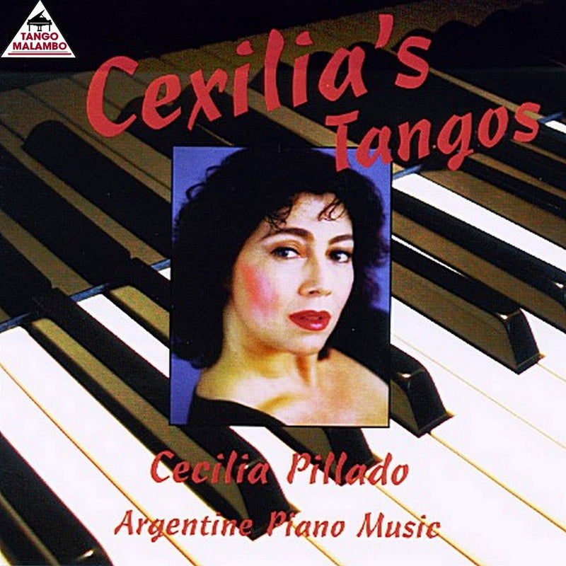 Cexilia's Tangos Argentine Piano Music