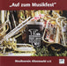 Auf Zum Musikfest