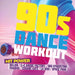 90s Dance Workout-Hit Power
