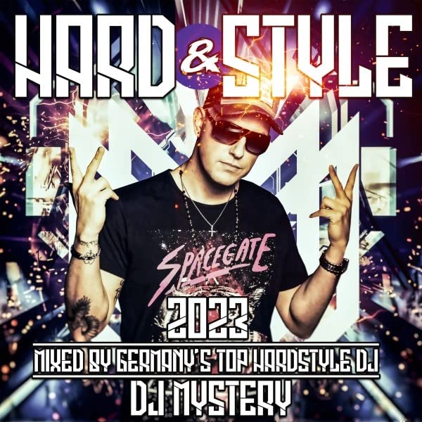 Hard & Style 2023-Mixed By DJ Mystery