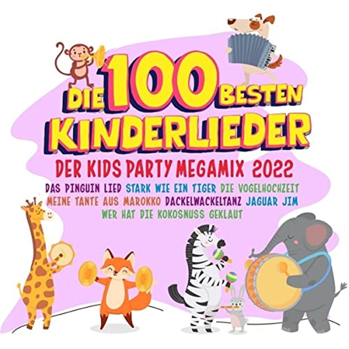 DIE 100 BESTEN KINDERLIEDER 2022 - DER K
