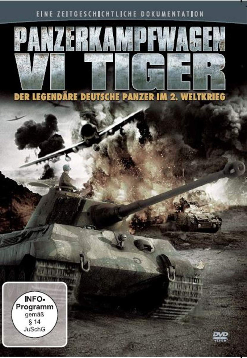 Panzerkampfwagen VI Tiger - Der legendäre deutsche Panzer im 2. Weltkrieg