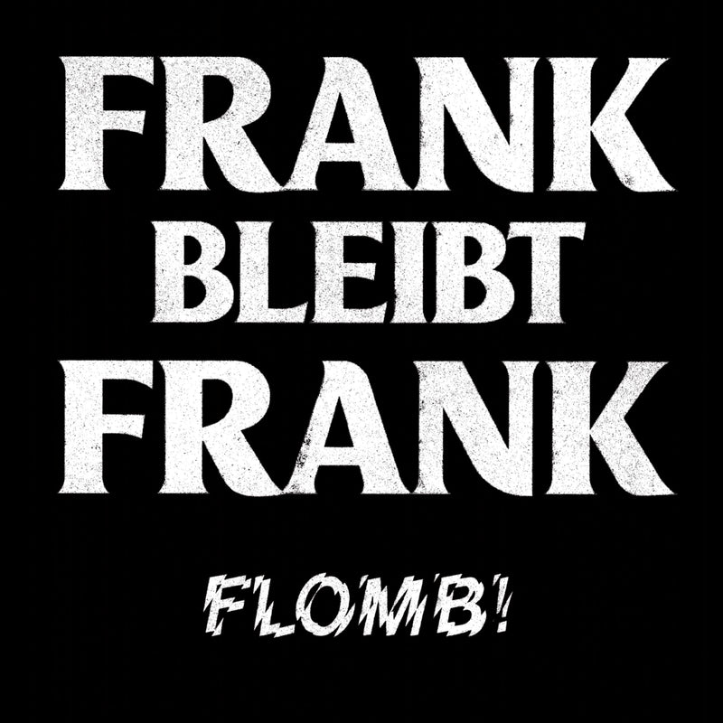 Frank Bleibt Frank (Lim.Ed Booklet)