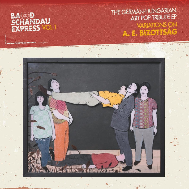 Ba(ad) Schandau Express Vol. 1 - A.E. Bizottság (Lim.Ed.