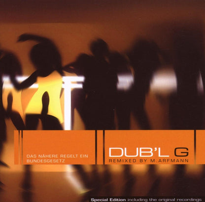 Dub'l G - Das Nähere regelt ein Bundesgesetz