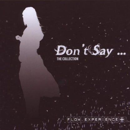 Don't Say ... The Collection