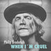 When I`M Cruel