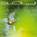 Slow
