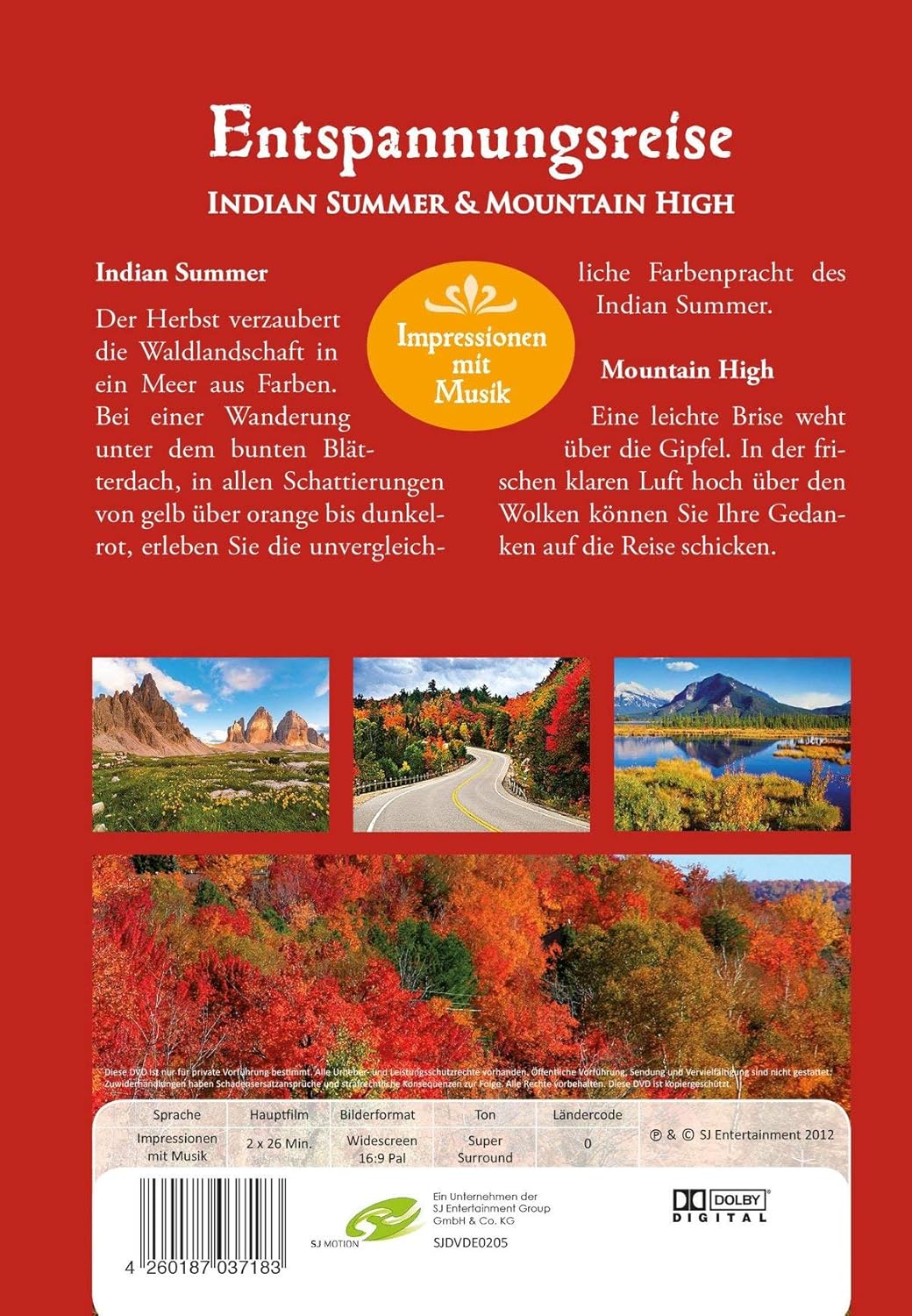 INDIAN SUMMER & MOUNTAIN HIGH