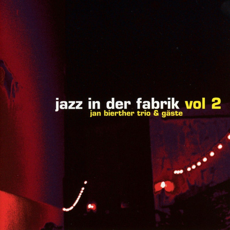 Jazz in der Fabrik Vol.2