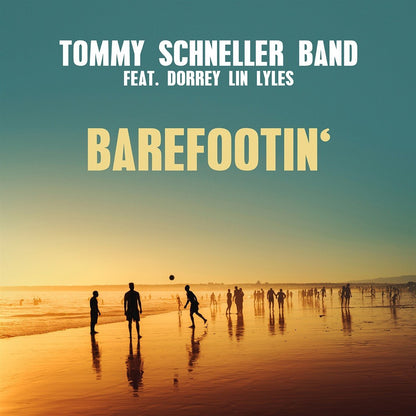 Barefootin'