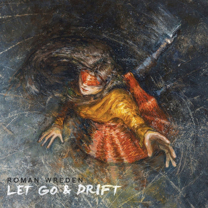 Let Go & Drift