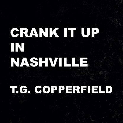 Crank It Up in Nashville