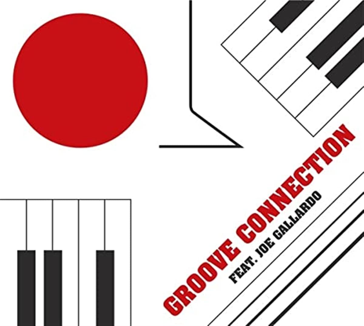 GROOVE CONNECTION FEAT. JOE GALLARDO
