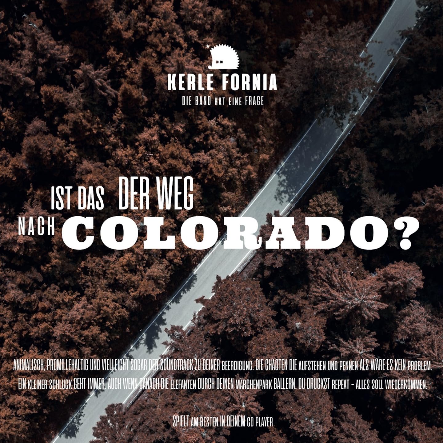 Ist das der Weg Nach Colorado?