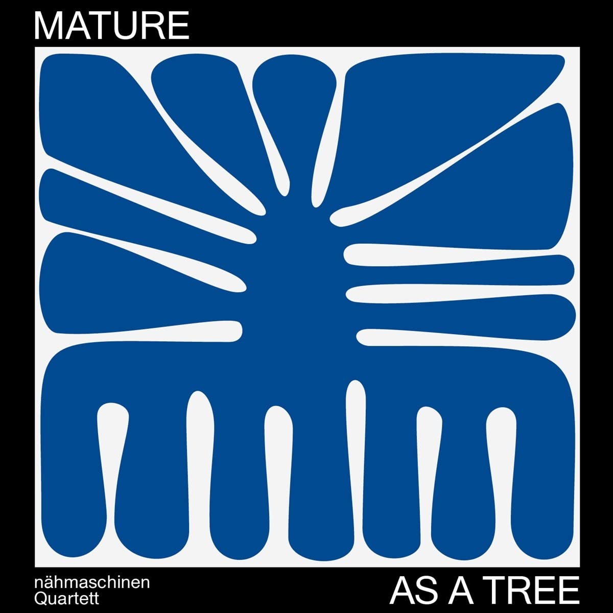 Mature As a Tree