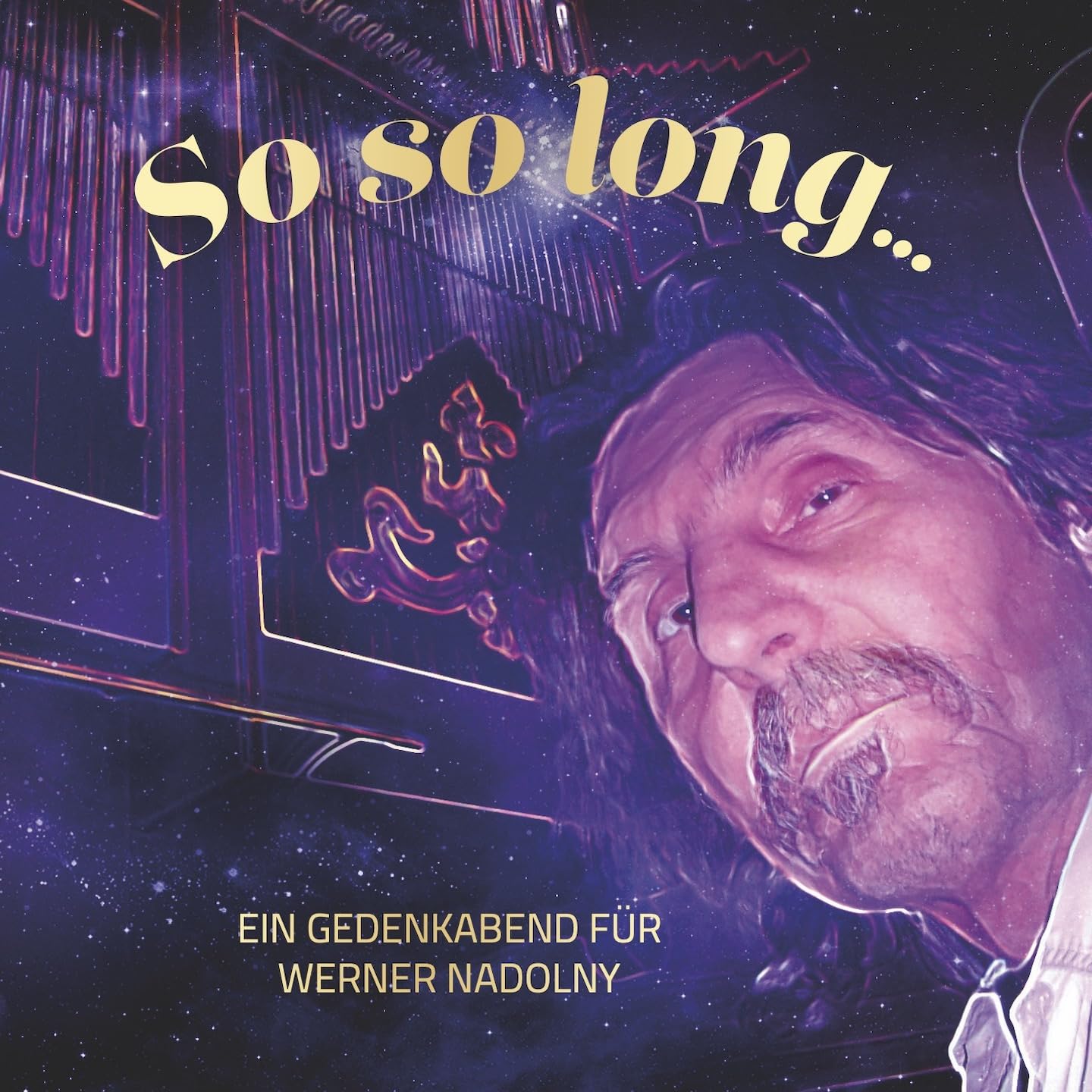 So So Long - Ein Gedenkabend Für Werner Nadolny