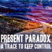 A Trace to Keep Control