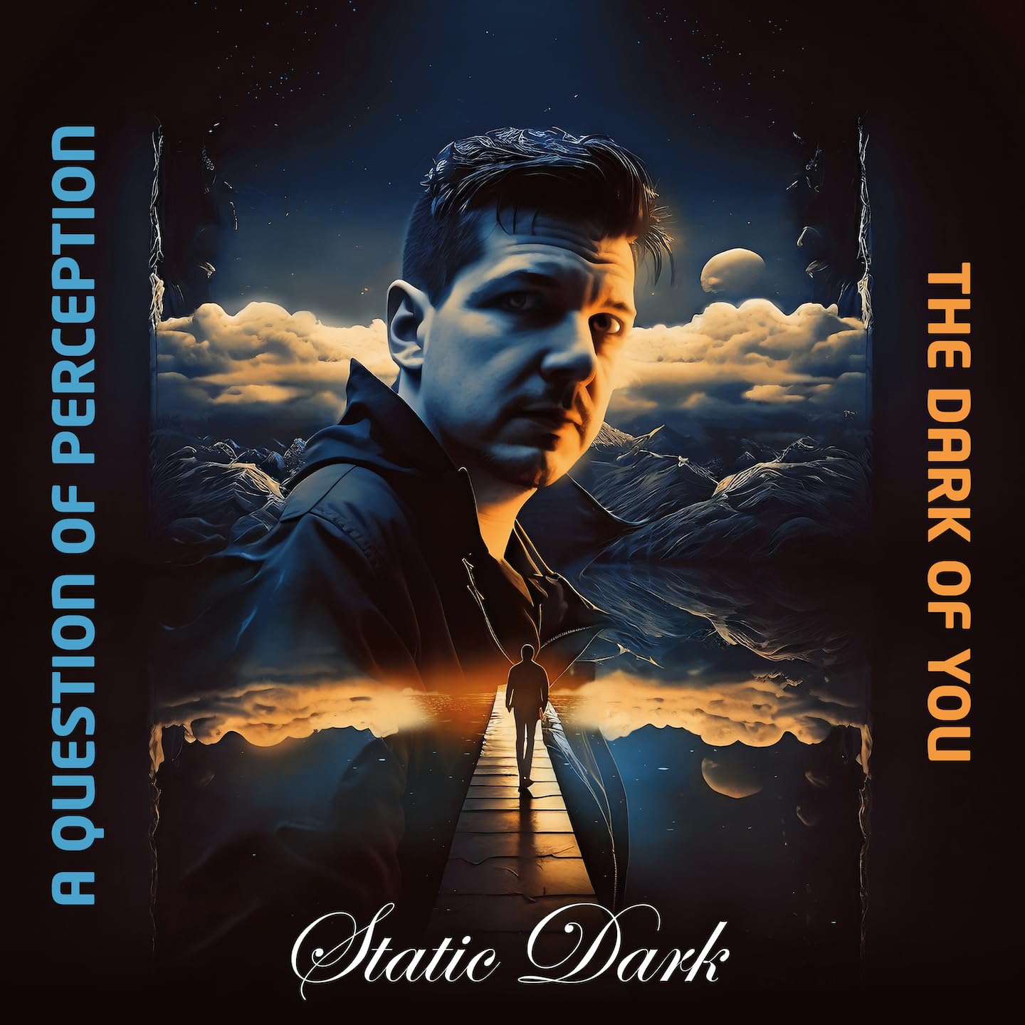 A Question of Perception / The Dark of You