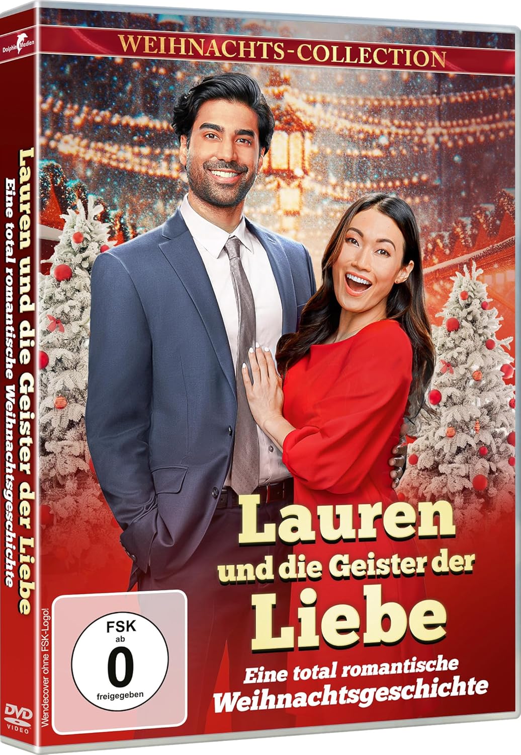 Lauren und die Geister der Liebe - Eine total romantische Weihnachtsgeschichte