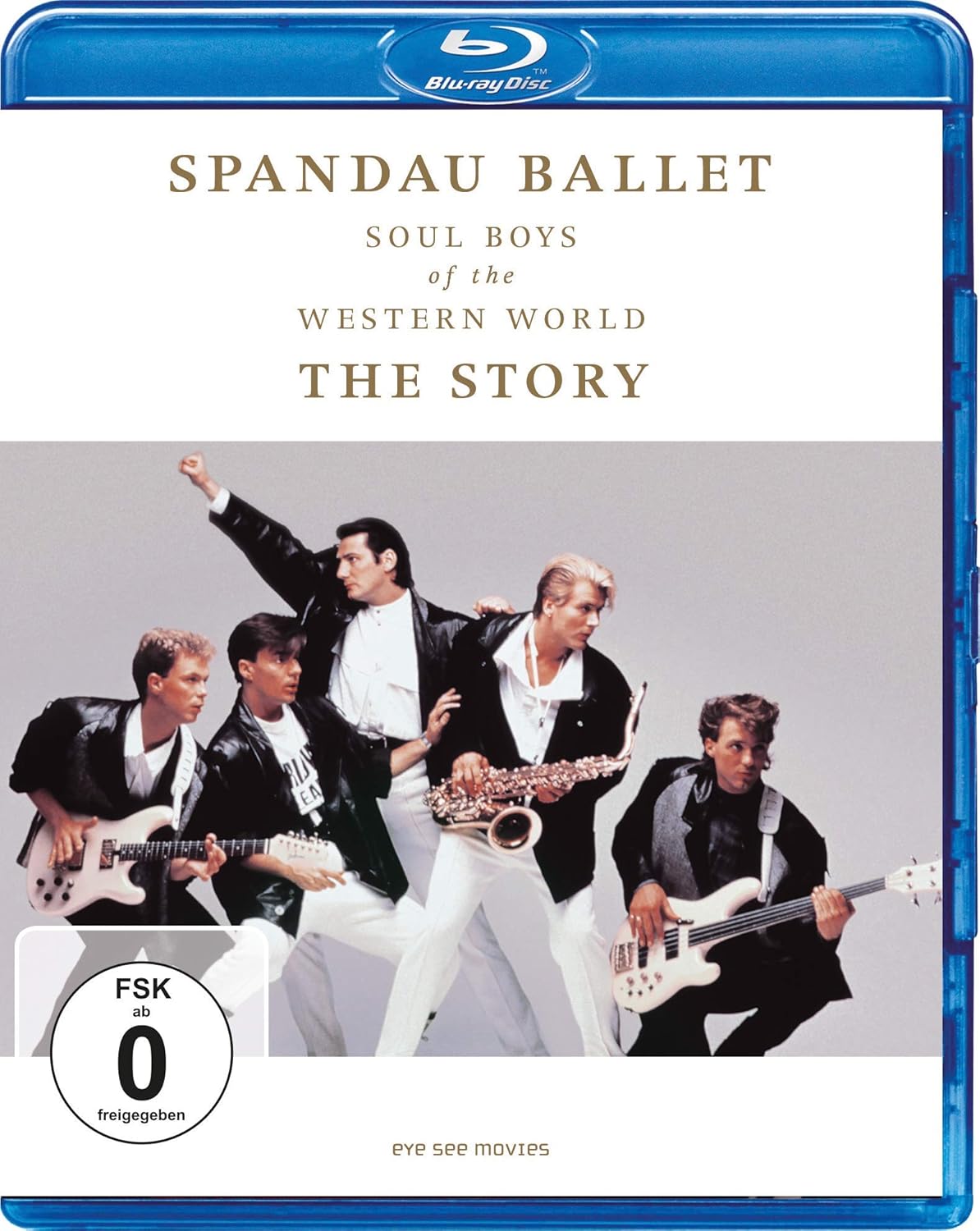 Spandau Ballet: Soul Boys of the Western World - The Story -