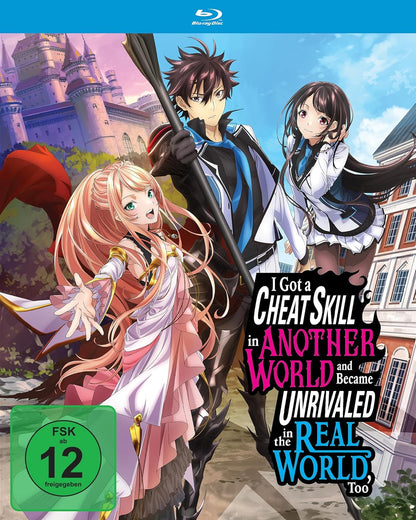I Got a Cheat Skill in Another World and Became Unrivaled in The Real World, Too - Gesamtausgabe -