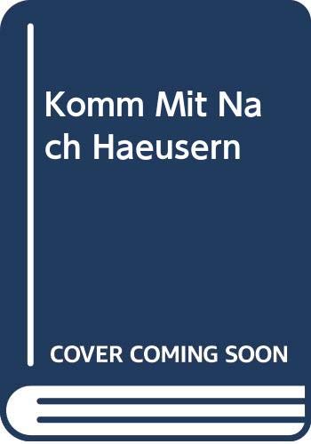 Komm mit Nach Häusern