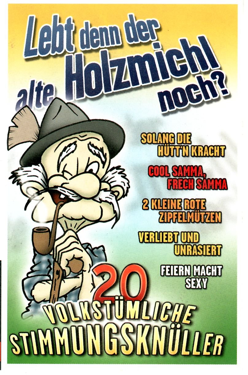 Lebt Denn der Alte Holzmichl N