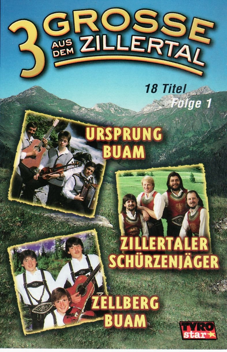 3 Grosse aus dem Zillertal