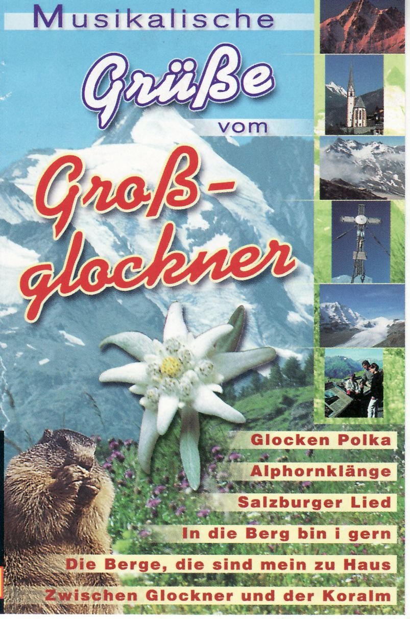 Musikalische Grüße Vom Großglockner