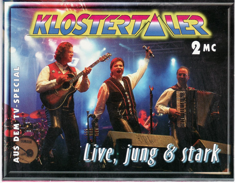 Live,Jung und Stark