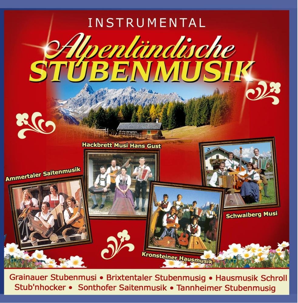 Alpenländische Stubenmusik