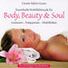 BODY, BEAUTY & SOUL