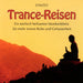 TRANCE-REISEN