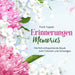 ERINNERUNGEN/ MEMORIES