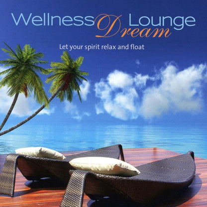 WELLNESS DREAM LOUNGE