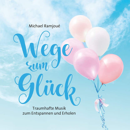WEGE ZUM GL?œCK