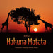 HAKUNA MATATA