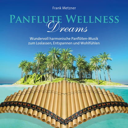 PANFLUTE WELLNESS DREAMS