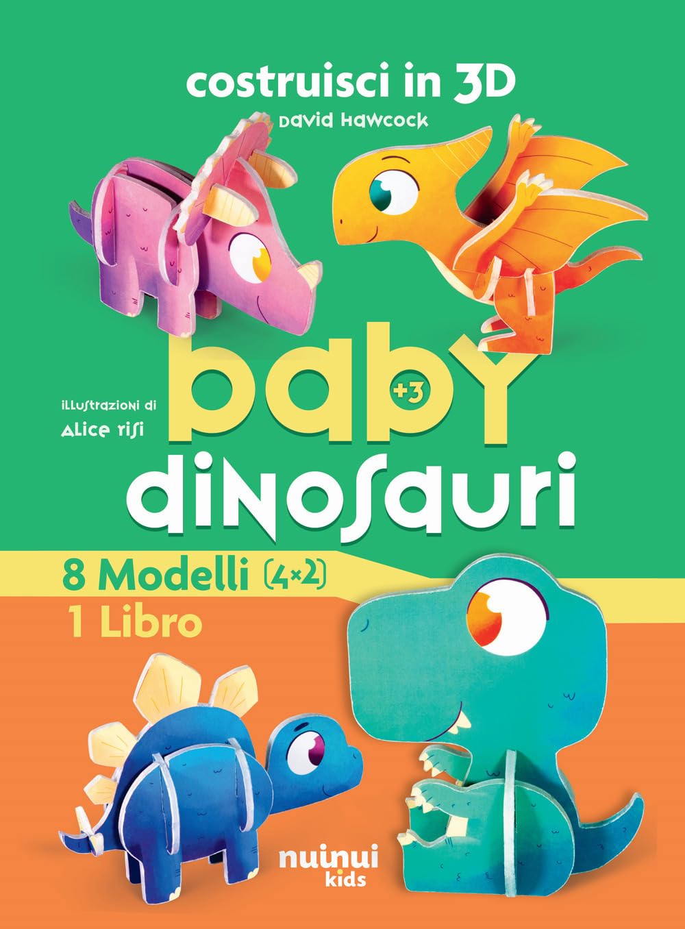 Baby dinosauri. Costruisci in 3D. Ediz. a colori. Cofanetto illustrato