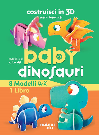 Baby dinosauri. Costruisci in 3D. Ediz. a colori. Cofanetto illustrato