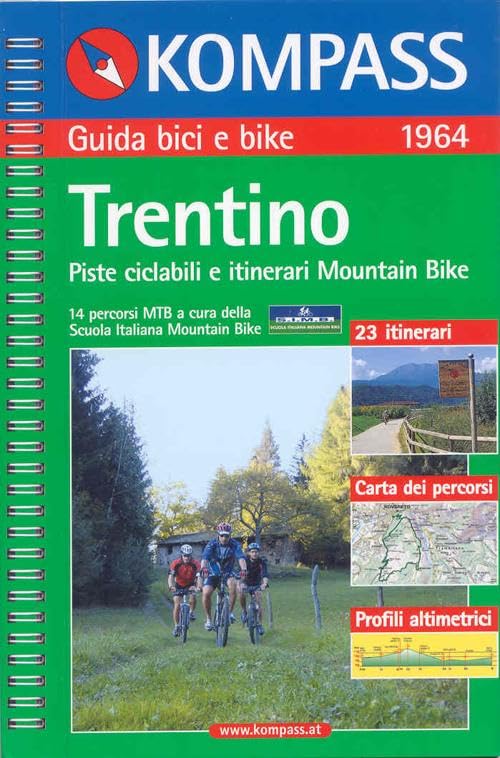 Kompass: Guida Bici E Bike N. 1964. Piste Ciclabili E Itinerari Mountain Bike. Trentino 1:50.000