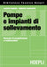 Alberto Bianchi / Umberto Sanfilippo - Pompe E Impianti Di Sollevamento