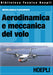 Michelangelo Flaccavento - Aerodinamica E Meccanica Del Volo